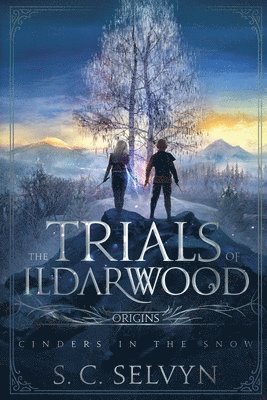 Trials of Ildarwood