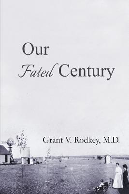 Our Fated Century 1