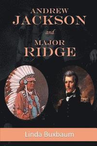 bokomslag Andrew Jackson and Major Ridge