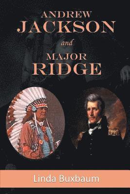 Andrew Jackson and Major Ridge 1