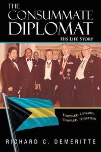bokomslag The Consummate Diplomat