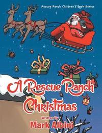 bokomslag A Rescue Ranch Christmas
