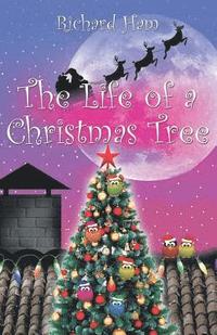 bokomslag The Life of a Christmas Tree