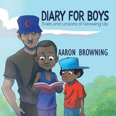 bokomslag Diary for Boys: Traits and Lessons of Growing Up