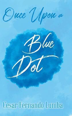 bokomslag Once Upon a Blue Dot