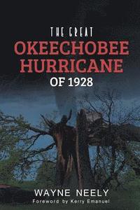 bokomslag The Great Okeechobee Hurricane of 1928