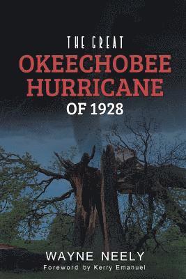 The Great Okeechobee Hurricane of 1928 1