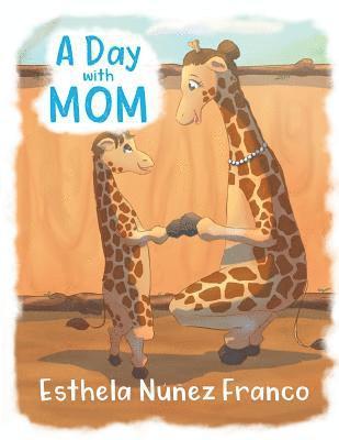 A Day with Mom 1