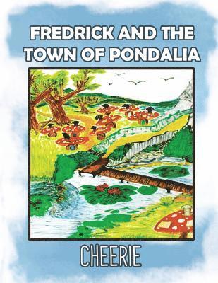 bokomslag Fredrick and the Town of Pondalia