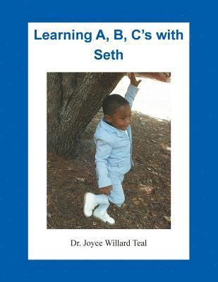 Learning A, B, C's with Seth 1