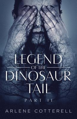 bokomslag Legend of the Dinosaur Tail