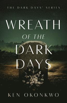 Wreath of the Dark Days 1