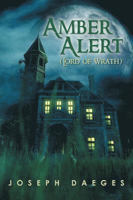 bokomslag Amber Alert (The Lord of Wrath)