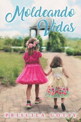 Moldeando Vidas