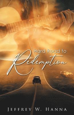 Hard Road to Redemption 1