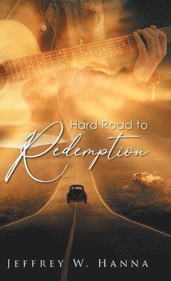 bokomslag Hard Road to Redemption