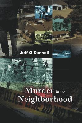 Murder in the Neighborhood 1