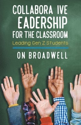 bokomslag Collaborative Leadership for the Classroom