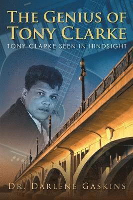 bokomslag Genius of Tony Clarke
