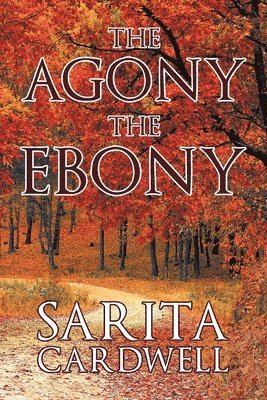 bokomslag The Agony The Ebony