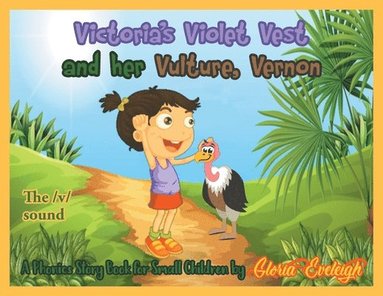 bokomslag Victoria's Violet Vest and her Vulture, Vernon