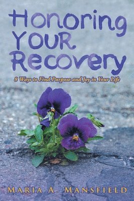 Honoring Your Recovery 1