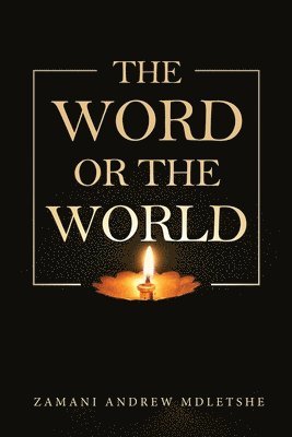 bokomslag Word or the World
