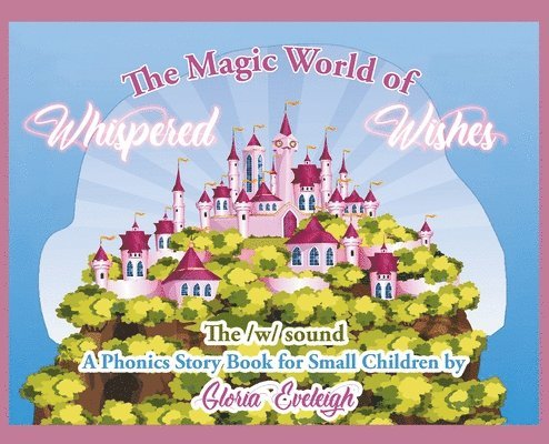 The Magic World of Whispered Wishes 1