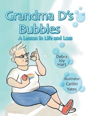 bokomslag Grandma D's Bubbles