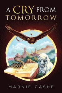 bokomslag Cry From Tomorrow