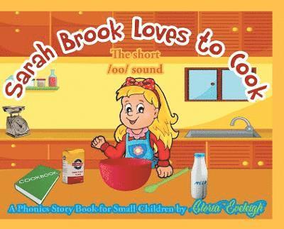 Sarah Brook Loves To Cook