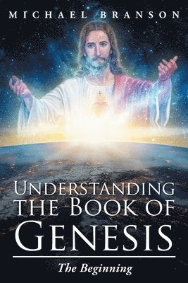 bokomslag Understanding the Book of Genesis