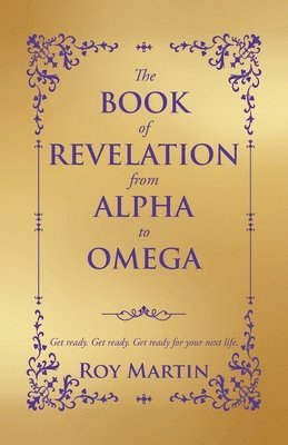 Book of Revelation from Alpha to Omega