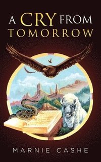 bokomslag Cry From Tomorrow