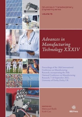 Keith Case, Mahmoud Shafik - Advances in Manufacturing Technology XXXIV, Häftad