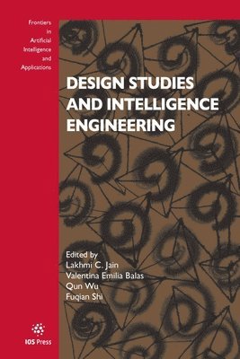 Valentina Emilia Balas, Qun Wu, Lakhmi C. Jain - Design Studies and Intelligence Engineering, Häftad