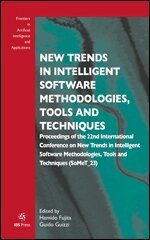 Hamido Fujita, Guido Guizzi - New Trends in Intelligent Software Methodologies, Tools and Techniques, Häftad