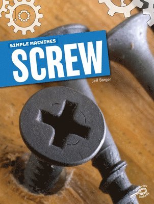 Simple Machines Screw