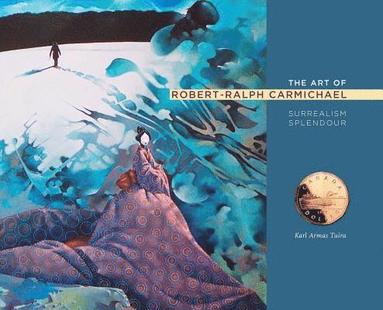 bokomslag The Art of Robert-Ralph Carmichael