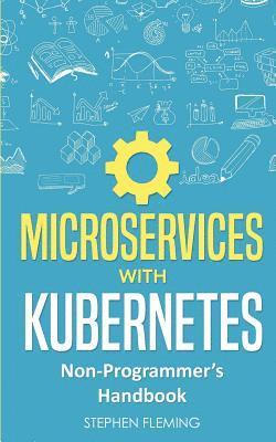 Stephen Fleming - Microservices with Kubernetes, Häftad
