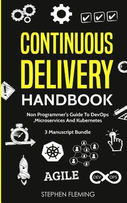 Stephen Fleming - Continuous Delivery Handbook, Häftad