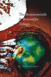 bokomslag The Bournemouth & Boscombe Trilogy