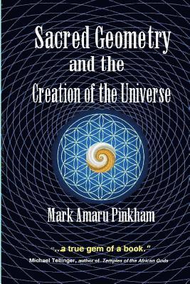 Sacred Geometry and the Creation of the Universe 1