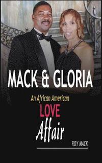 bokomslag Mack & Gloria: An African American Love Affair