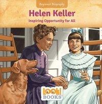 bokomslag Helen Keller: Inspiring Opportunity for All