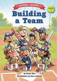 bokomslag Building a Team: A Baseball Buddies Story