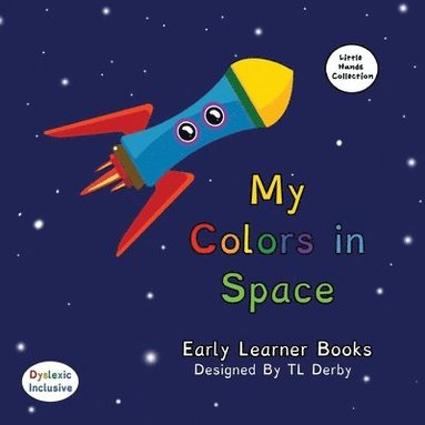 Tannya Derby - My Colors in Space, Häftad
