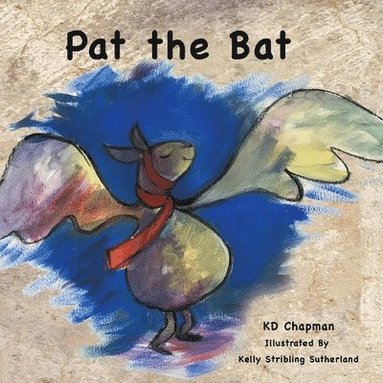 K D Chapman - Pat the Bat, Häftad