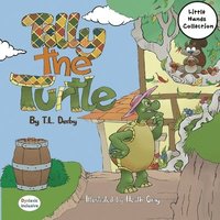 bokomslag Tilly the Turtle: Little Hands Collection