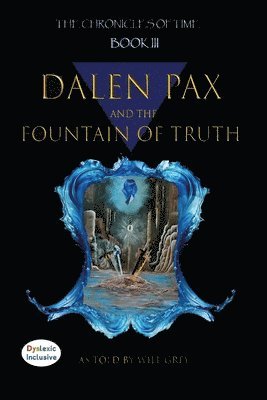 bokomslag Dalen Pax and The Fountain Of Truth